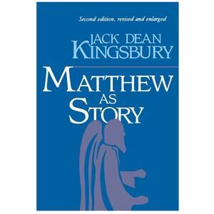 BOOK Matthew as Story: Second Edition Paperback 1988 by Jack Dean Kingsbury